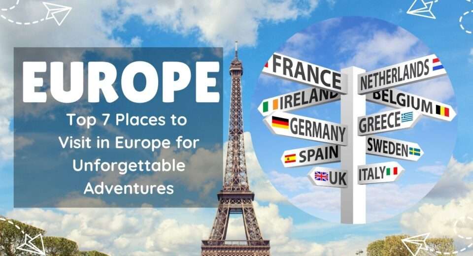 Places to Visit in Europe